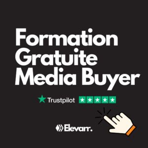 Formation Gratuite Media Buyer